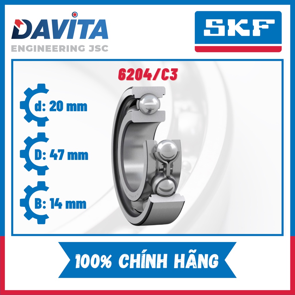 Vòng bi SKF chính hãng 6204, 6204/C3, 6204-2Z, 6204-2Z/C3, 6204-2RSH, 6204-2RSH/C3
