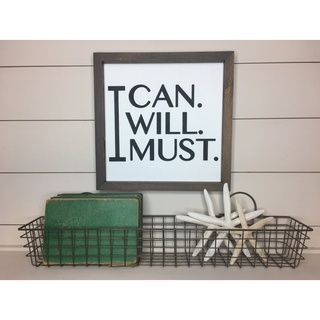 Tranh gỗ động lực handmade I Can I Will I Must