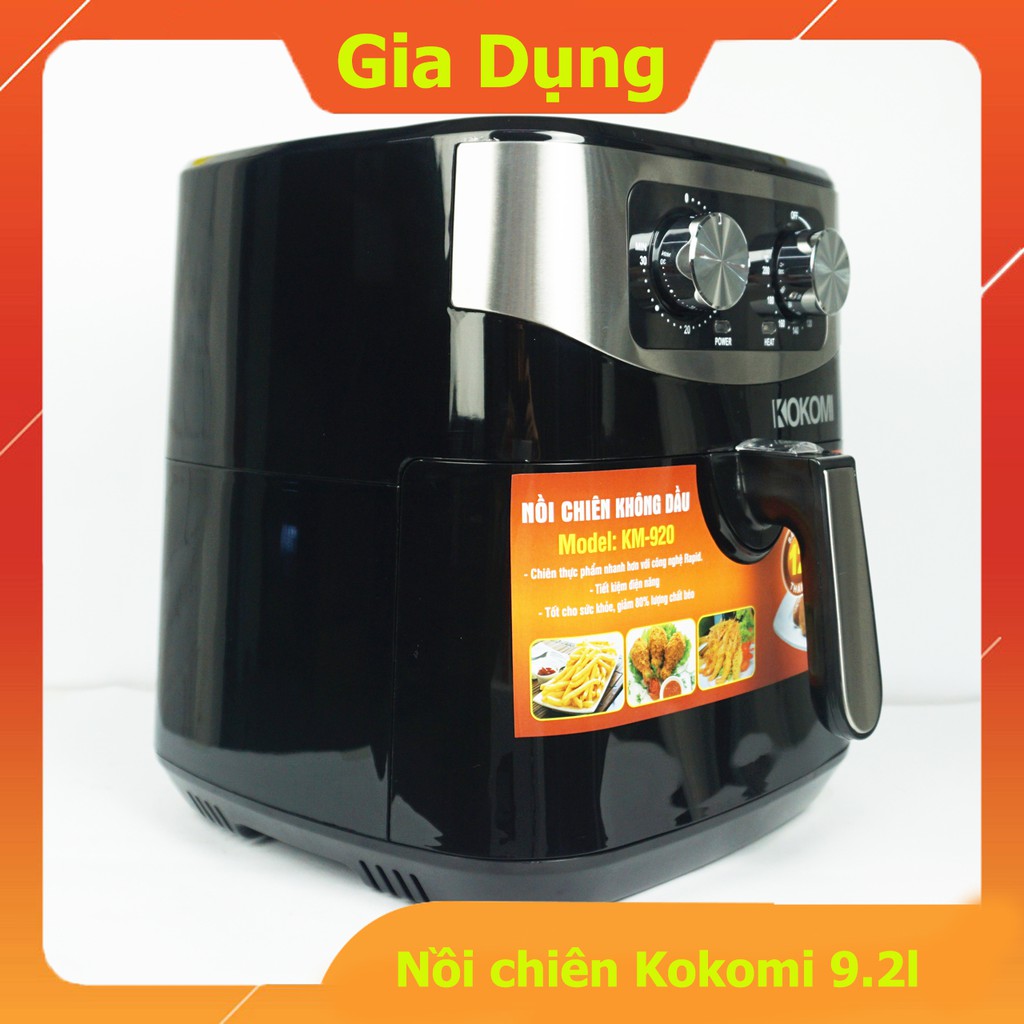 Nồi Chiên Không Dầu KOKOMI 9.2L Dung Tích Siêu Lớn