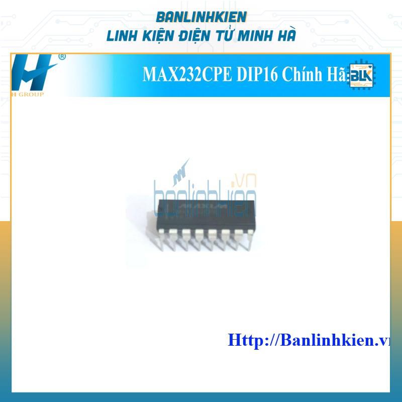 IC giao tiếp MAX232CPE DIP16 Chính Hãng