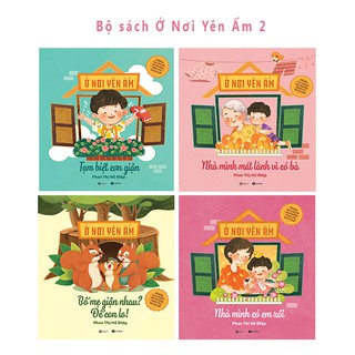 Sách Ở nơi yên ấm tác giả Phan Hồ Điệp - bộ 4 cuốn