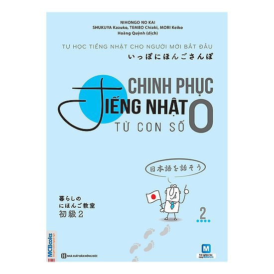 Sách - Chinh Phục Tiếng Nhật Từ Con Số 0 ( Tập 2 )