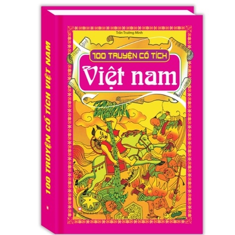 Sách - 100 truyện cổ tích Việt Nam (Tái bản) (bìa cứng) mt