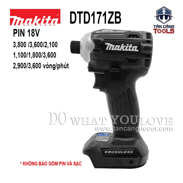 Máy Vặn Vít Dùng Pin Makita 18V DTD171ZB ( Thân Máy )