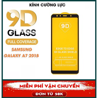 Kính cường lực 9D Dành Cho Samsung A7 2018 / A750 Full màn hình Full keo tặng keo hở mép