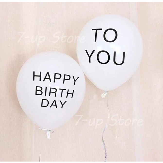 Bong bóng cao su tròn trắng in Chữ Happy Birtdhay To You, Bong bóng trang trí sinh nhật cho bé Hàn Quốc Hot Trend2022