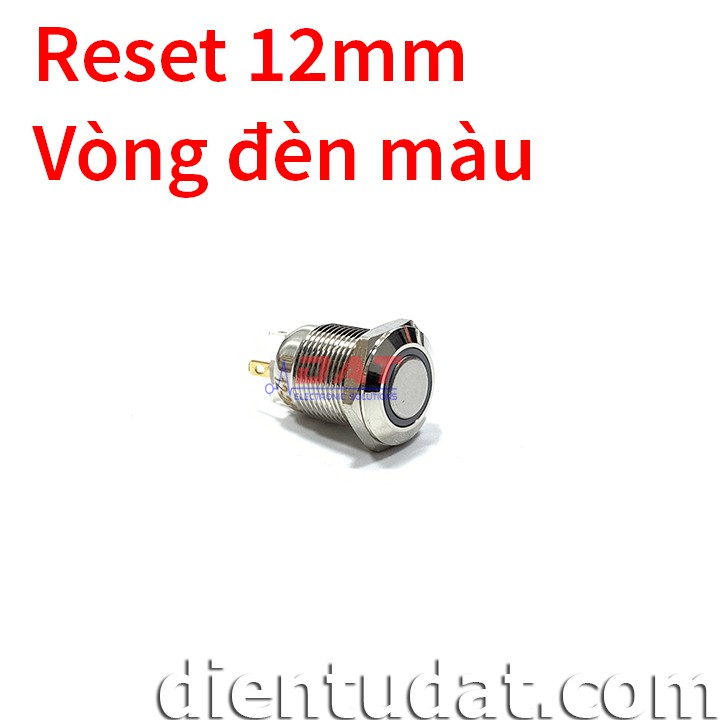 Nút Nhấn Trơn Reset 12mm Có Đèn LED