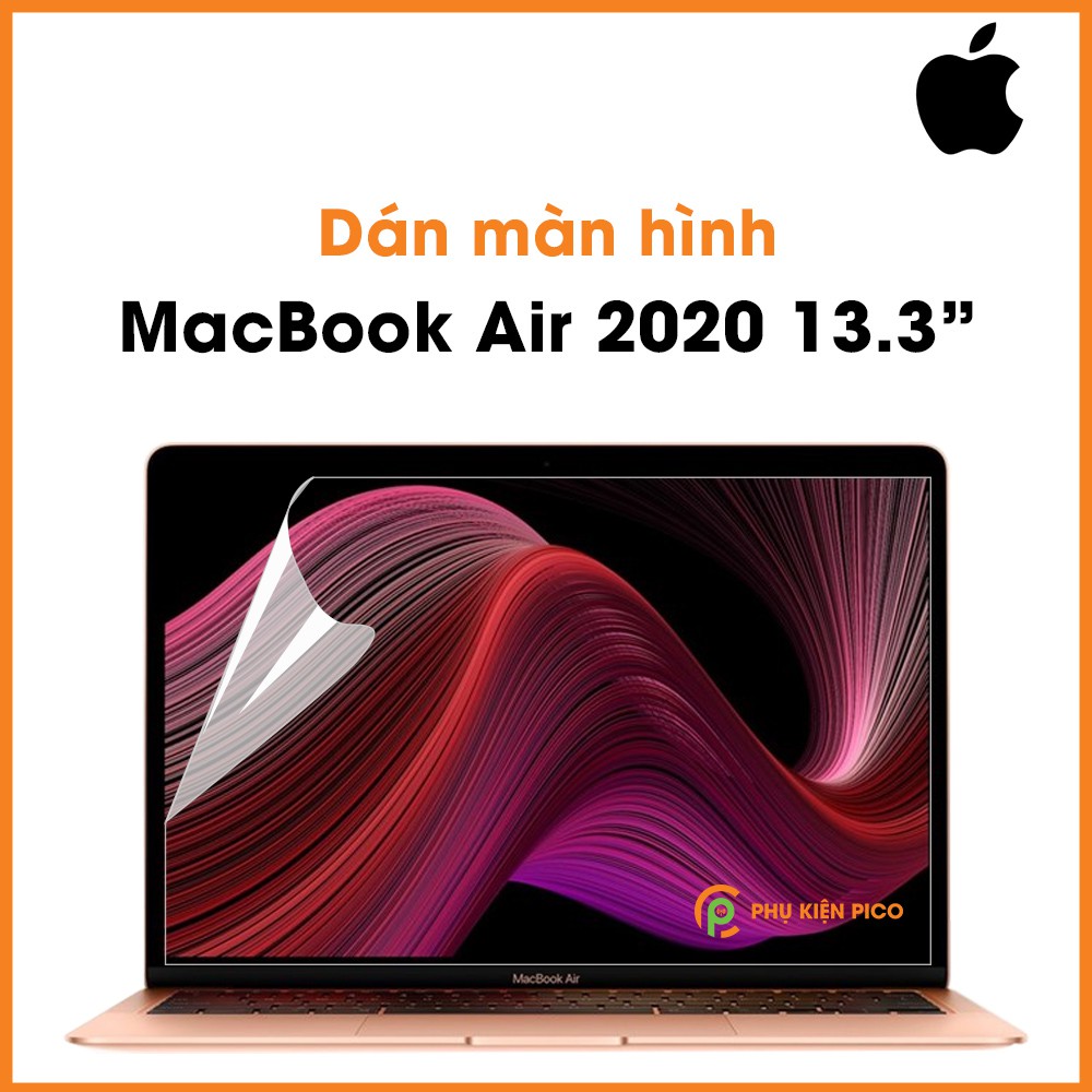 Dán màn hình Macbook Air 2020 13,3 inch PPF cao cấp dẻo trong suốt