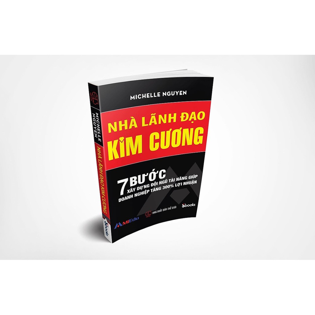 Sách - Nhà Lãnh Đạo Kim Cương (Michelle Nguyen) - Sbooks