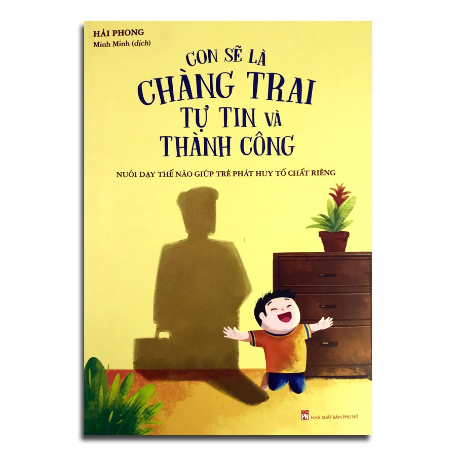Sách - Con Sẽ Là Chàng Trai Tự Tin Và Thành Công | BigBuy360 - bigbuy360.vn