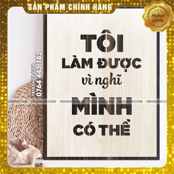 Tranh tạo động lực TBIG - Tôi làm được vì nghĩ mình có thể