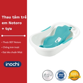 Thau tắm trẻ em kèm tựa Notoro - Thiết kế chắc chắn, Chống trượt tốt, Chất liệu an toàn, Chất lượng Nhật Bản