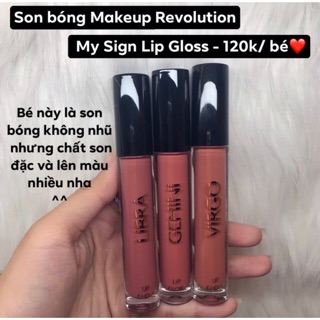 [SALE 80K] Son bóng Make Up Revolution My Sign Lip Gloss màu Gemini, Virgo, Libra