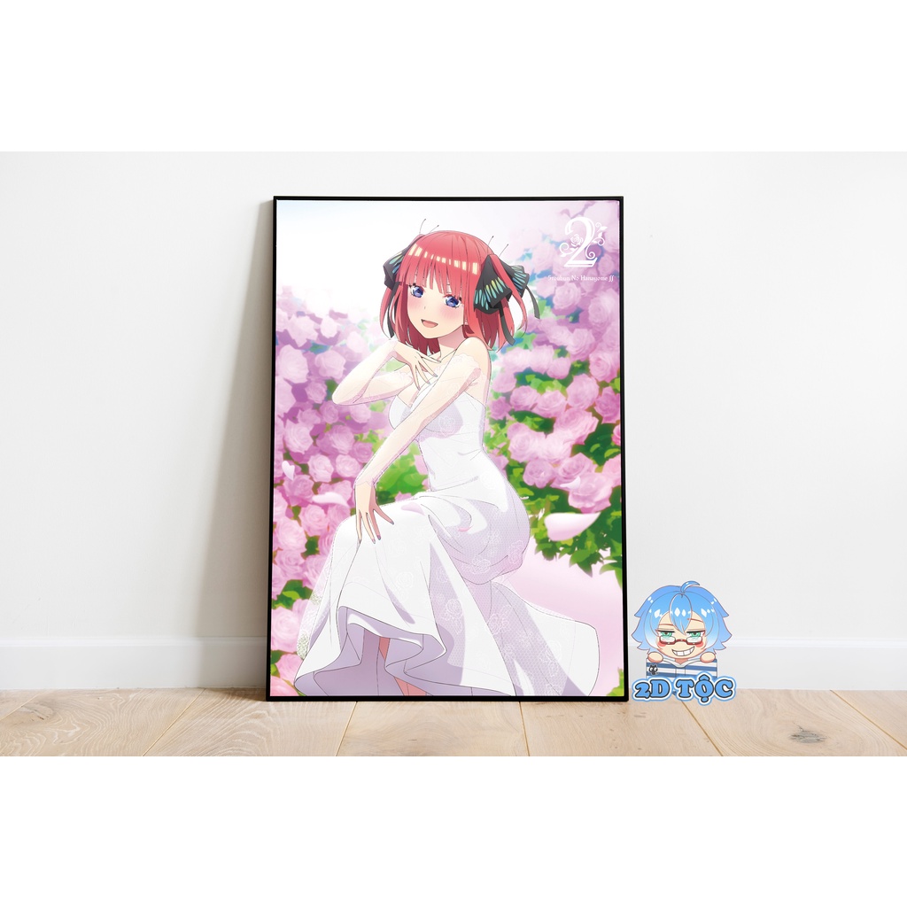 ẢNH POSTER A3 NAKANO NINO (5) ANIME NHÀ CÓ 5 NÀNG DÂU CHẤT LIỆU GIẤY CAO CẤP - 2D TỘC SHOP