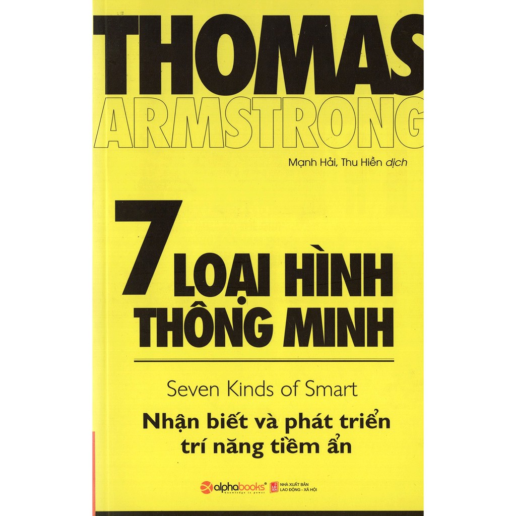 [ Sách ] 7 Loại Hình Thông Minh - Nhận Biết Và Phát Triển Trí Năng Tiềm Ẩn (Tái Bản 2018)