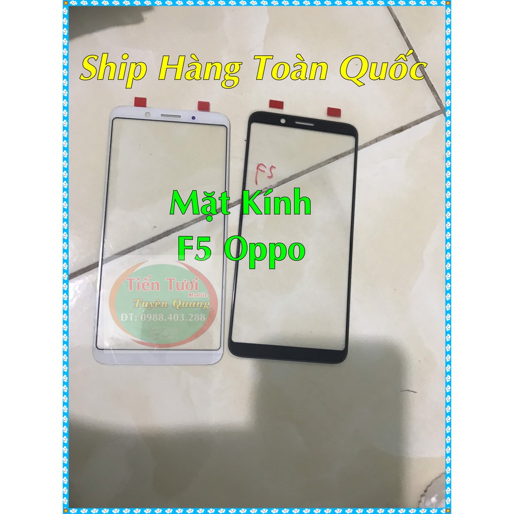 Mặt Kính F5 Oppo  không keo