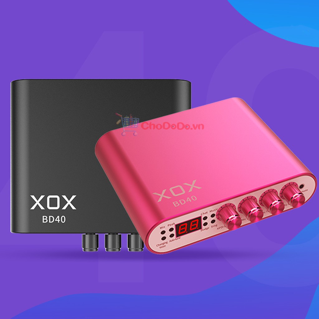 Sound Card XOX BD40 Hàng Cao Cấp✔️Hỗ trợ Autotune✔️Nhiều Hiệu Ứng Đặc Biệt