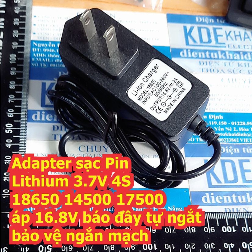 Cục Adapter sạc Pin Lithium 3.7V 4S 18650 14500 17500 áp 16.8V báo đầy tự ngắt bảo vệ ngắn mạch kde7877