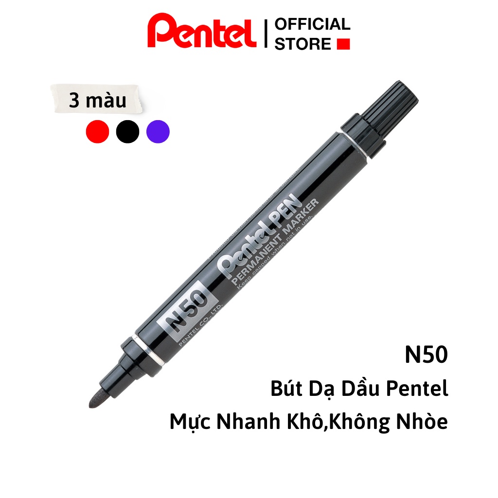 Bút Dạ Dầu Pentel N50 [CHỨNG NHẬN ROHS] | Mực Nhanh Khô, Không Nhòe Khi Thấm Nước | Viết Được Trên Nhiều Chất Liệu