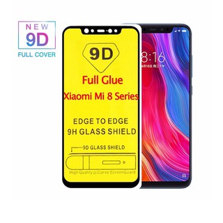 Kính cường lực full màn xiaomi mi8/mi8 lite/mi8 se/mi8 pro/mi9/mi9t - kính full 9d độ cứng 9h keo toàn màn hình