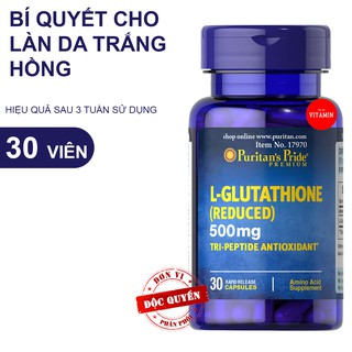 [Puritan's Pride] Viên uống trắng da L-Glutathione 500mg 30 viên - Mỹ