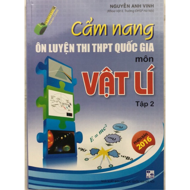 Sách - Cẩm nang ôn luyện thi THPT Quốc Gia môn Vật Lí Tập 2