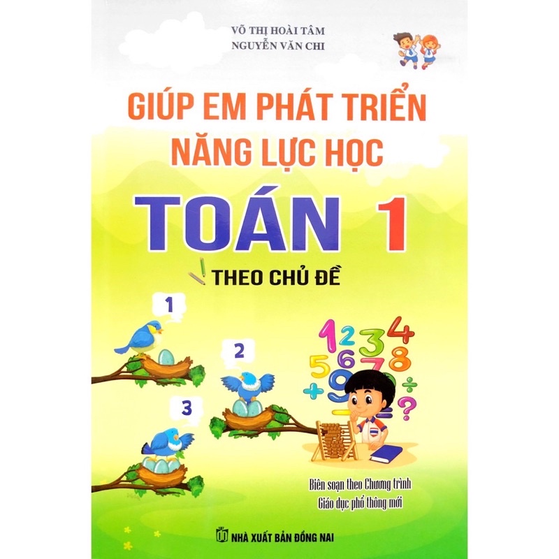 Sách - Giúp Em Phát Triển Năng Lực Học Toán 1 (Theo Chủ Đề)