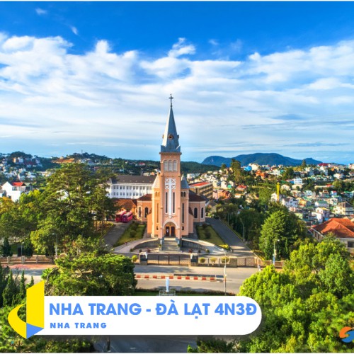 NHA TRANG [E-Voucher] - Tour Nha Trang – Đà Lạt 4 Ngày 3 Đêm