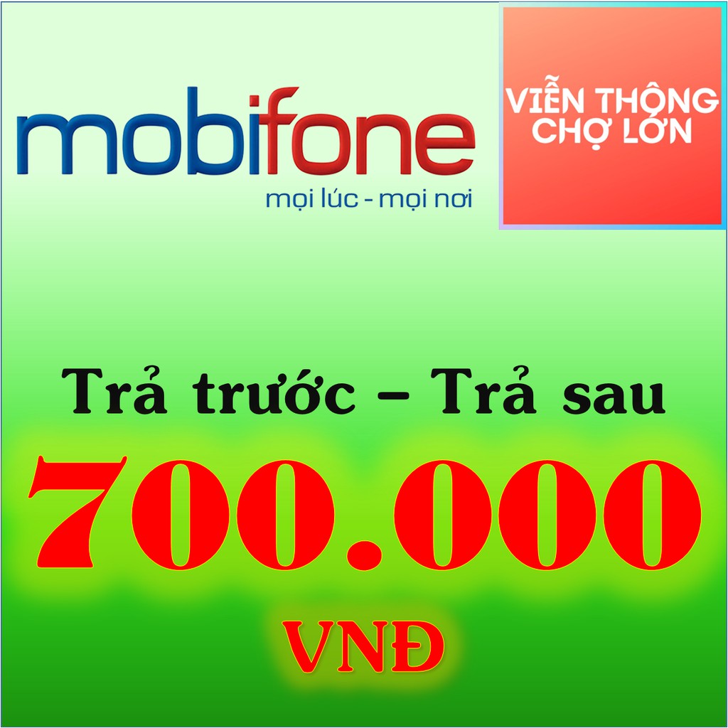 Thẻ Cào Mobifone 700k Nạp Tiền Mobifone Trả Trước Và Trả Sau 700000 - VTCL