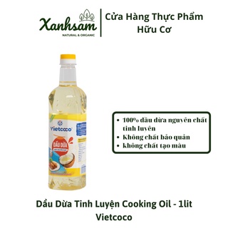 Dầu Dừa Tinh Luyện Cooking Oil 1 lít Vietcoco - XanhSam