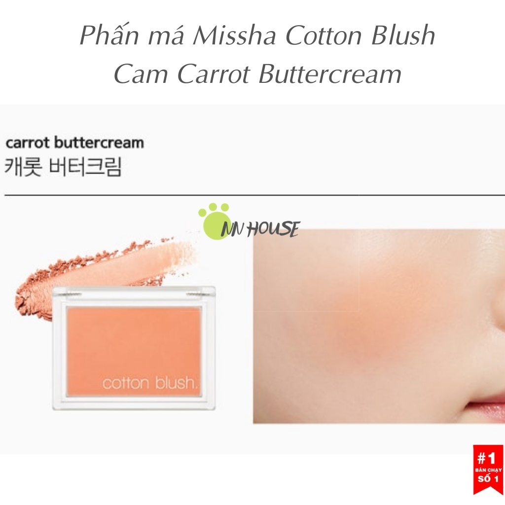 Phấn má Missha Cotton Blush – màu cam carrot butter cream – bám màu lâu trôi giúp làn da tươi hồng – NN HOUSE