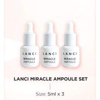 Siêu Phẩm Serum Lanci- MIRACLE AMPOULE