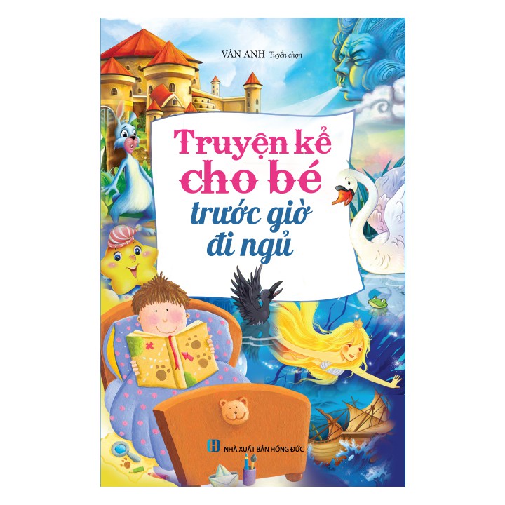 [Mã LT50 giảm 50k đơn 250k] Sách thiếu nhi - Truyện kể cho bé trước giờ đi ngủ