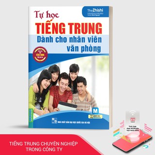 Tự Học Tiếng Trung Dành Cho Nhân Viên Văn Phòng