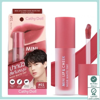CATHY DOLL MAKEUP  MINI LIP&CHEEK NUDE MATTE TINT Son kem và má hồng Cathy Doll Thái lan