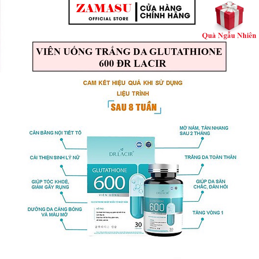 Viên Uống Trắng Da Mờ Nám Giảm Nếp Nhăn GLUTATHIONE 600 ĐR LACIR Hàng Chính Hãng.