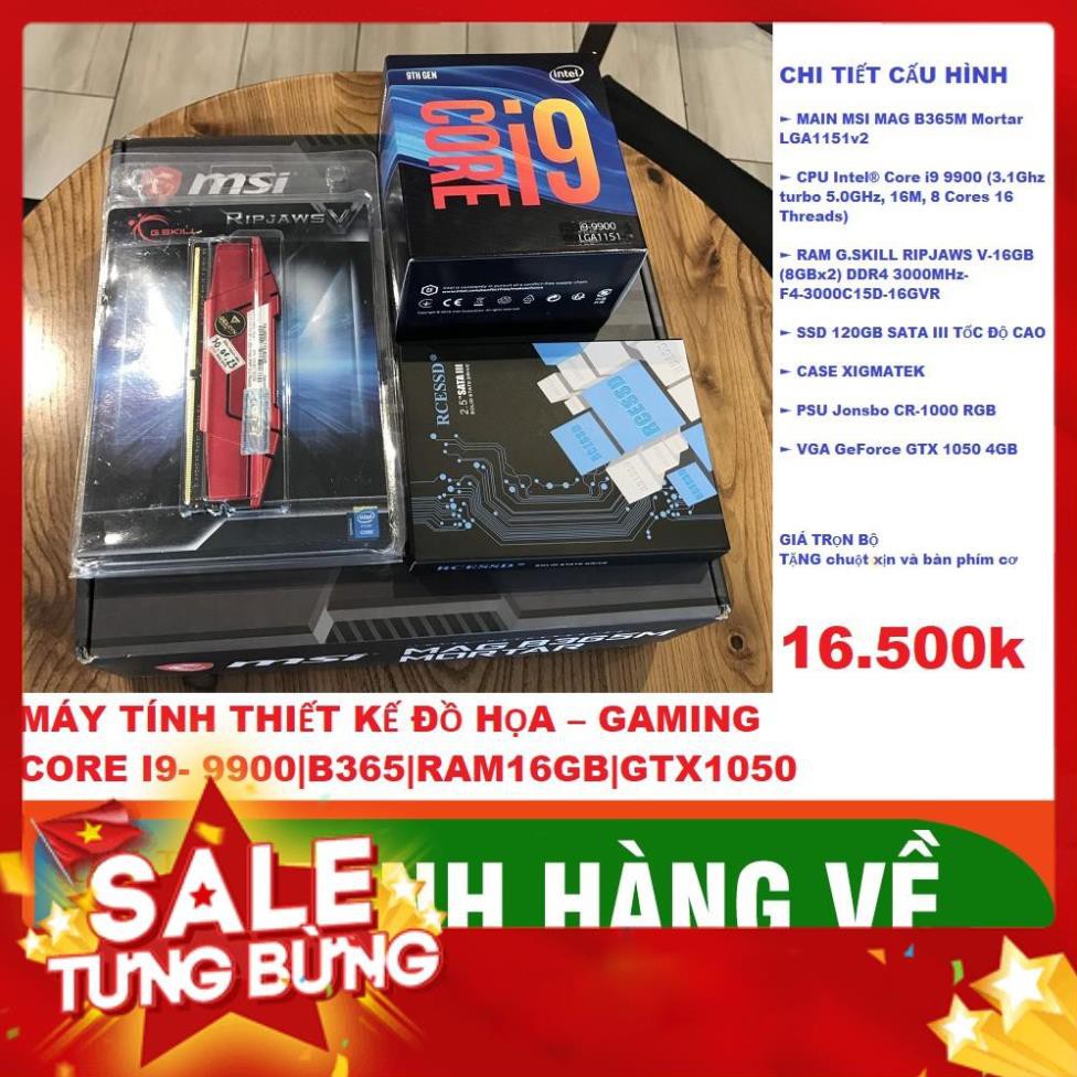 [THANH LÝ] GIÁ RẺ PC i9 cấu hình đồ họa cực mạnh giá rẻ Máy tính bàn I9- 9900/B365/16GB/GTX1050