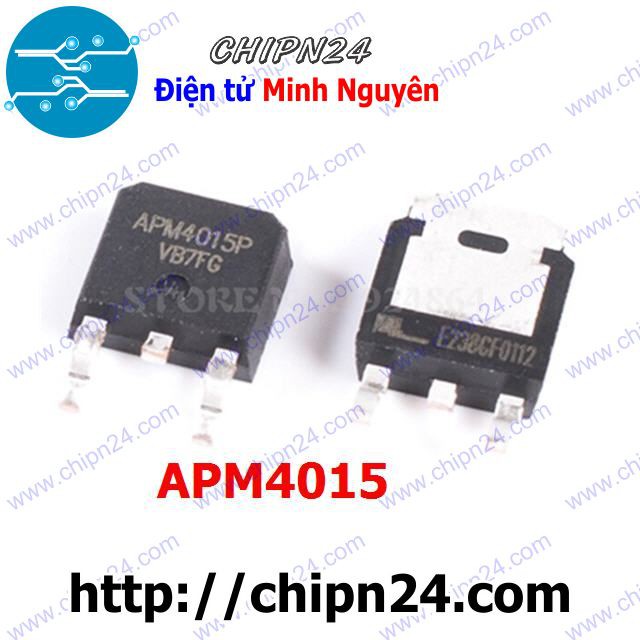 [2 CON] Mosfet Dán APM4015 TO-252 45A 40V Kênh P (SMD Dán) (APM4015N 4015)