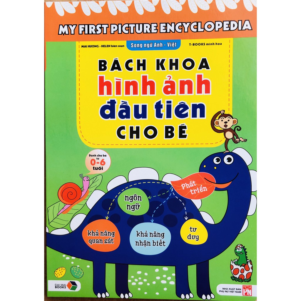 Sách - Bách Khoa Hình Ảnh Đầu Tiên Cho Bé Từ 0-6 Tuổi - Song Ngữ Việt Anh