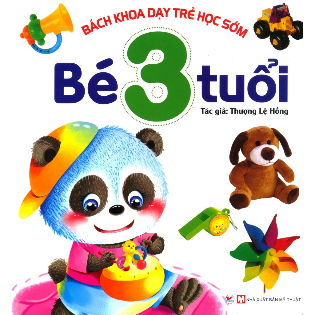 [ Sách ] Bách Khoa Dạy Trẻ Học Sớm - Bé 3 Tuổi ( Tái Bản )