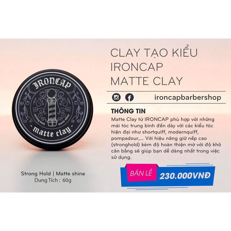 Sáp vuốt tóc Ironcap Matte Clay phù hợp cho chất tóc người Việt Nam