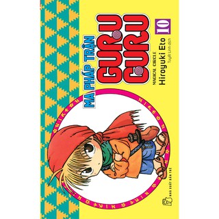 Truyện tranh Ma pháp trận Guru Guru - Tập 10 - NXB Trẻ