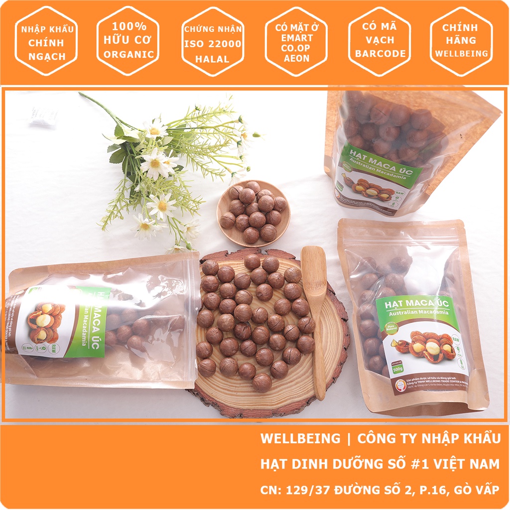 Hạt Macca nứt vỏ nhập khẩu Úc bởi Wellbeing | Gói 500g | Bán ở các siêu thị