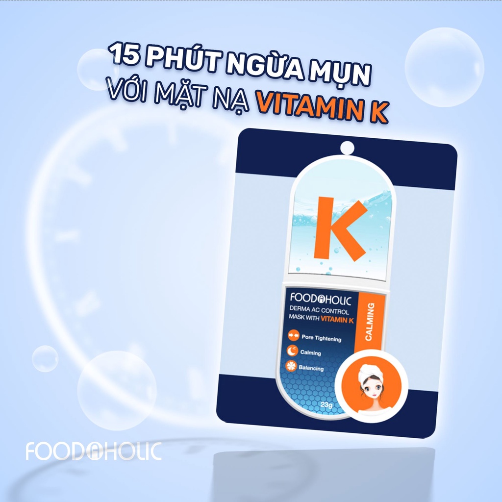 Mặt nạ tinh chất Vitamin K tái tạo da Foodaholic Derma AC Control Mask With Vitamin K 23g