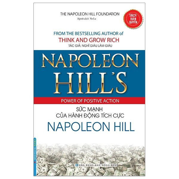 Sách - Napoleon Hill's Power Of Positve Action - Sức Mạnh Của Hành Động Tích Cực Napoleon Hill (Bìa Mềm)