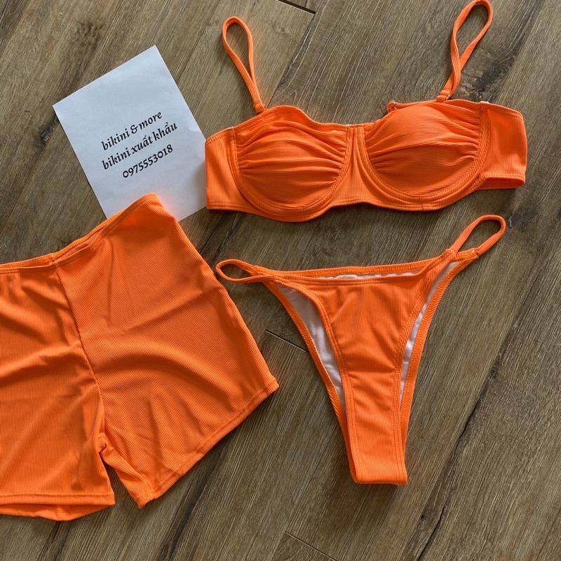 [BKN1411] &lt;ÂU&gt; SET BIKINI 3 MÓN CAM NEON VẢI GÂN KÈM SHORT/QUẦN ĐÙI (CÓ GỌNG)