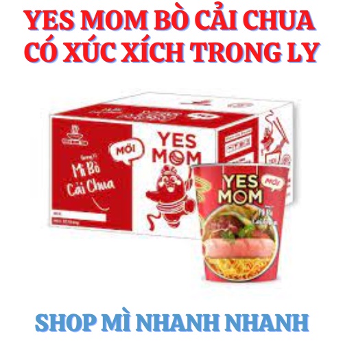 Mì Ly Xúc xích Yes Mom Bò Cải Chua 24 ly/ thùng