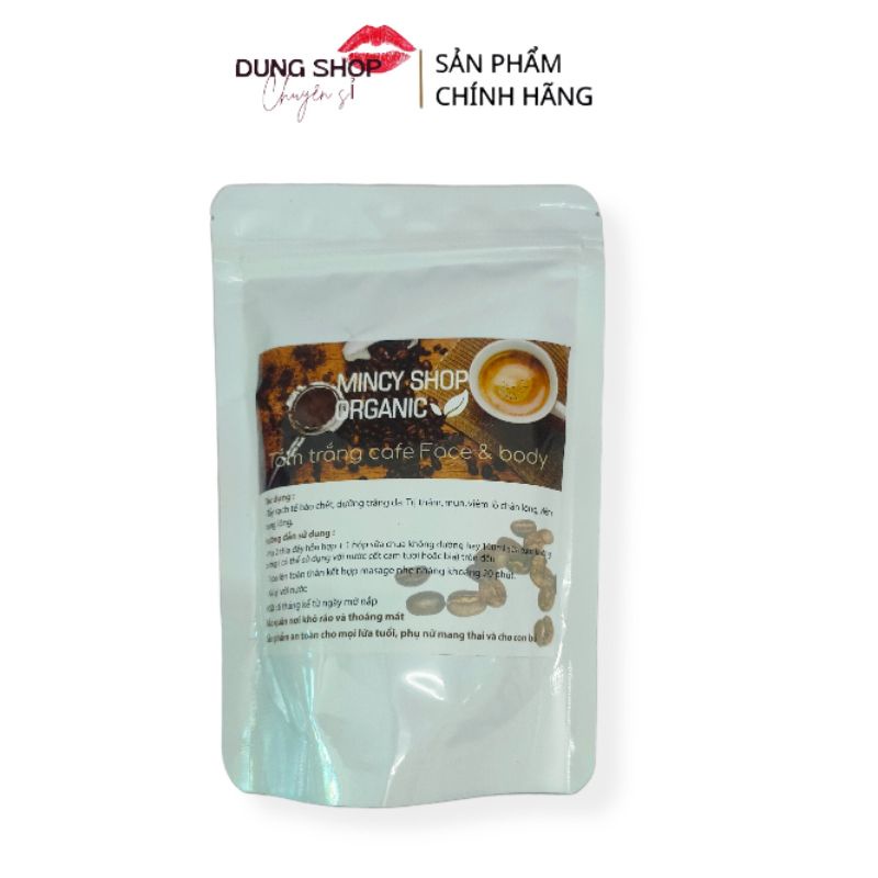 Ủ trắng cafe, tẩy da chết cho Face & Body  Mincy Shop Organic