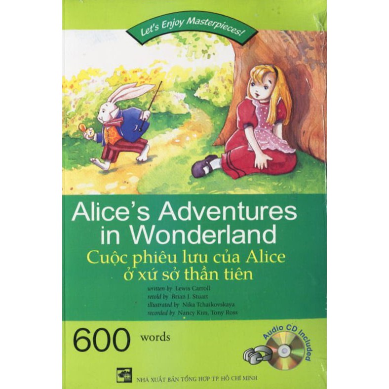 Sách-Let's Enjoy Masterpieces - Alice's Adventures In Wonderland - Cuộc Phiêu Lưu Của Alice ở Xứ Sở Thần Tiên + CD