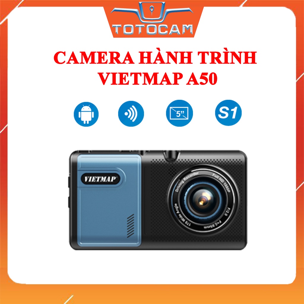 [Tặng Thẻ 32GB] Camera Hành Trình VIETMAP A50 Android Ghi Hình 2 Mắt, Bản Đồ S1, Wifi GPS